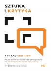SZTUKA I KRYTYKA / ART AND CRITICISM 2021 NR 3-4