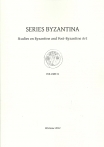 SERIES BYZANTINA. STUDIES ON BYZANTINE AND POST-BYZANTINE ART.