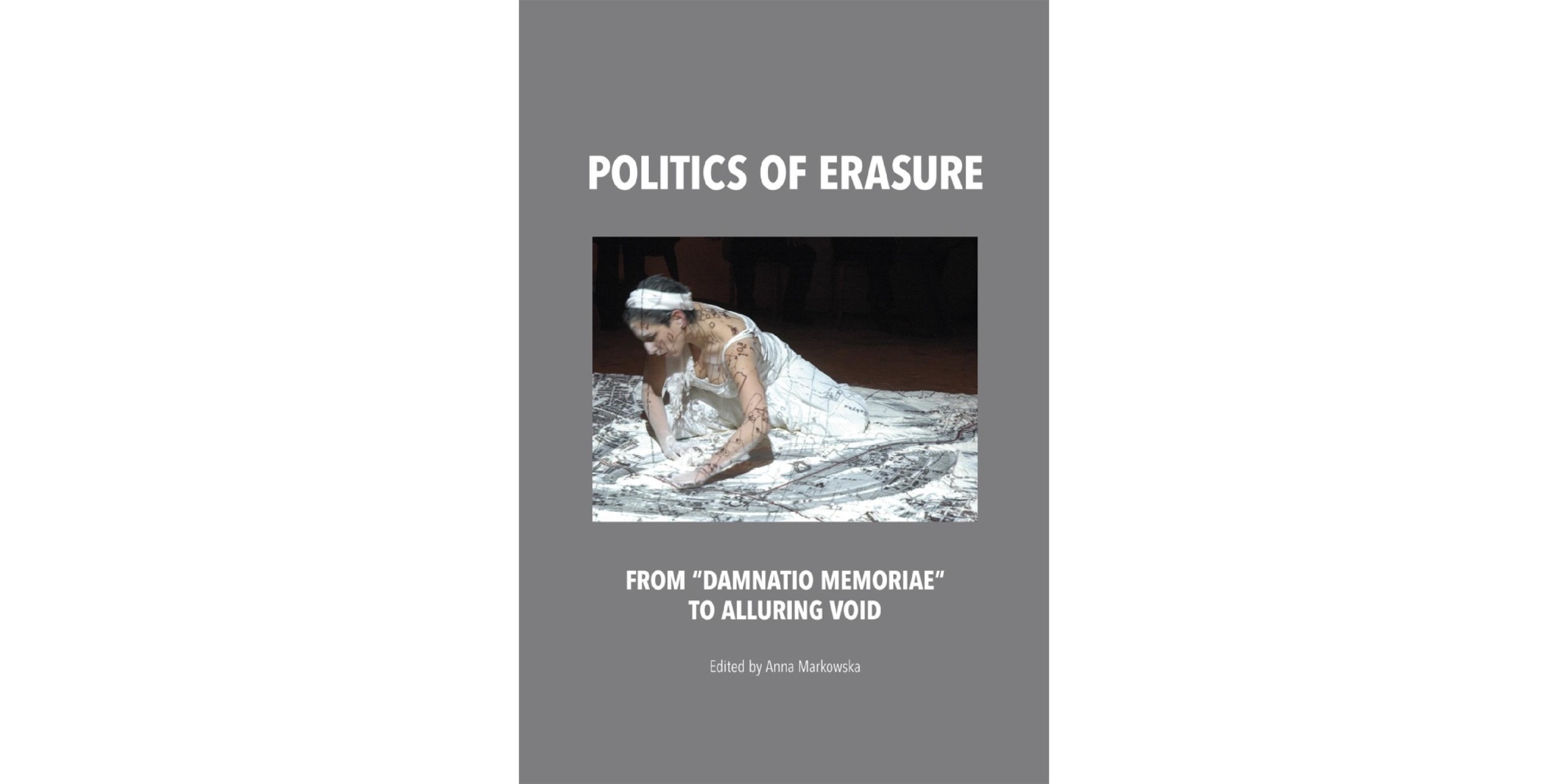 Okładka wydawnictwa Politics of erasure