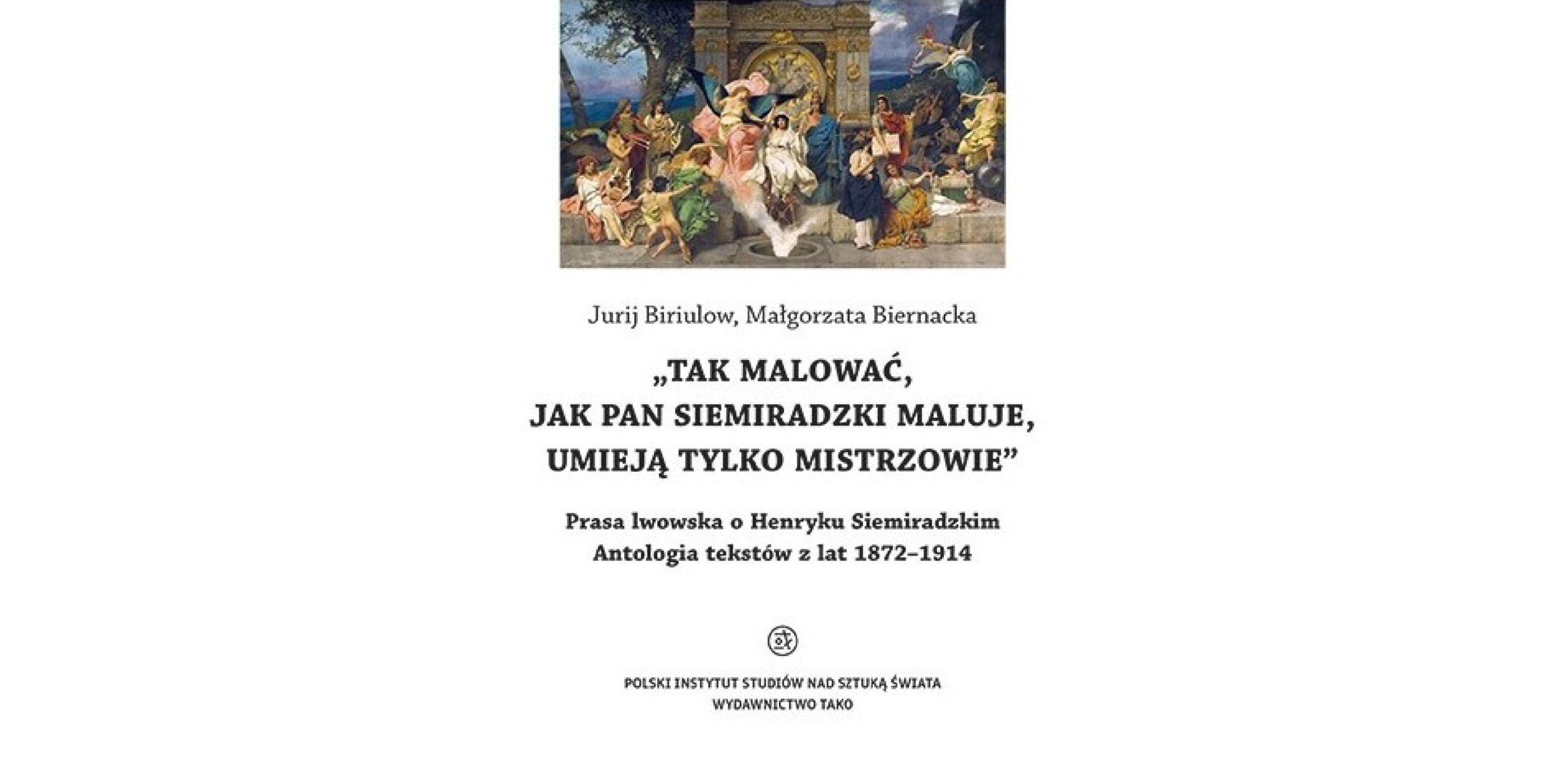 Okładka wydawnictwa Tak malować, jak pan Henryk Siemiradzki maluje"