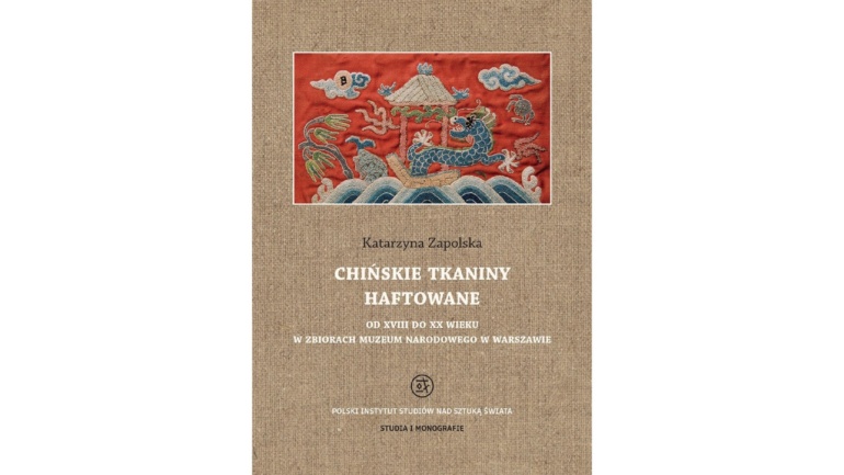 Okładka książki Chińskie tkaniny haftowane od XVIII do XX wieku w zbiorach Muzeum Narodowego w Warszawie