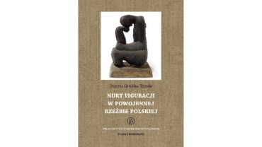 Okładka książki Nurt figuracji w powojennej rzeźbie polskiej