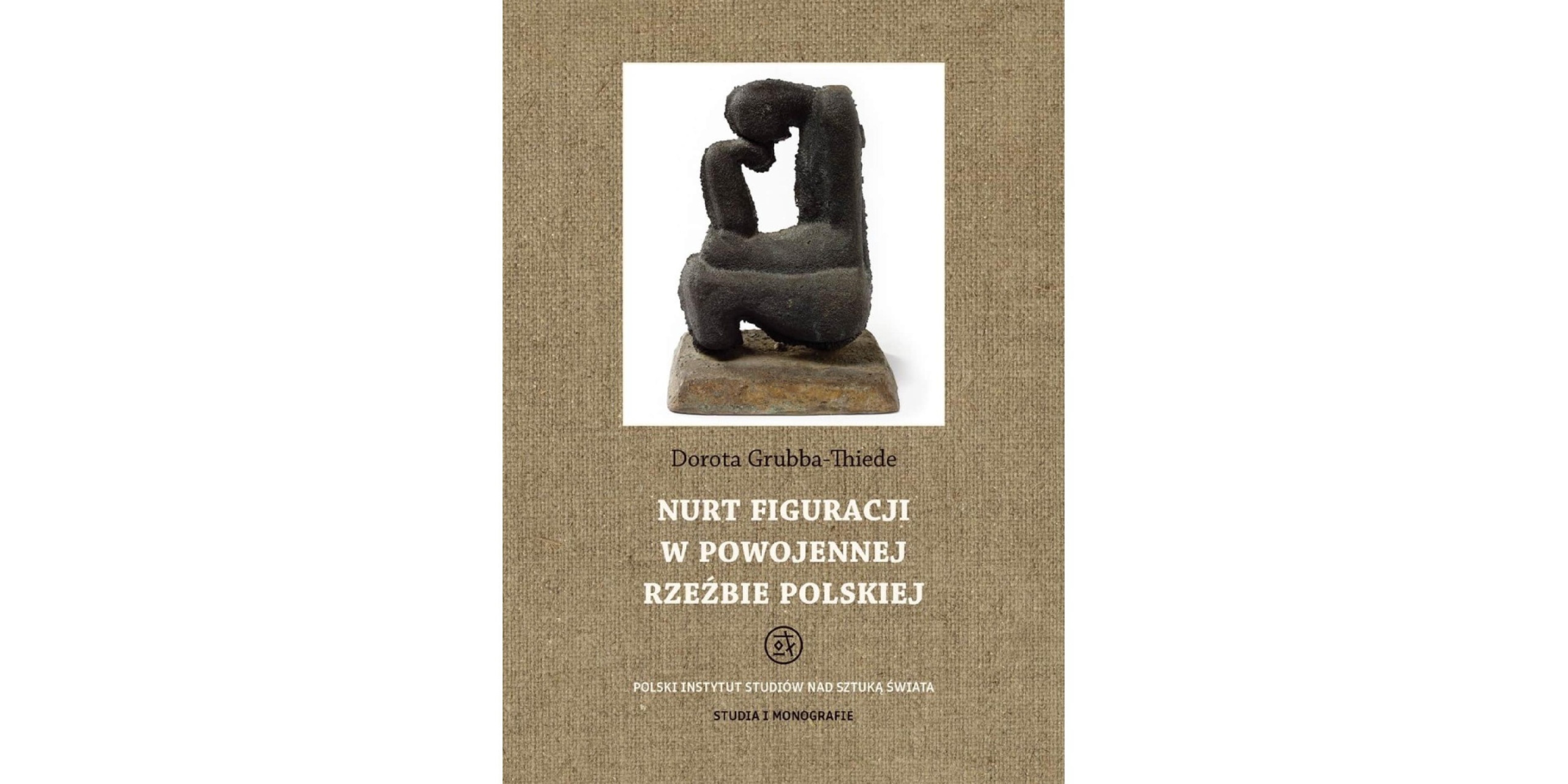 Okładka książki Nurt figuracji w powojennej rzeźbie polskiej