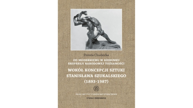 Okładka książki Od modernizmu w kierunku ekspresji narodowej tożsamości. Wokół koncepcji sztuki Stanisława Szukalskiego (1893–1987)